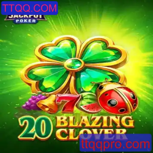 Descubra o Universo Envolvente de 20BlazingClover
